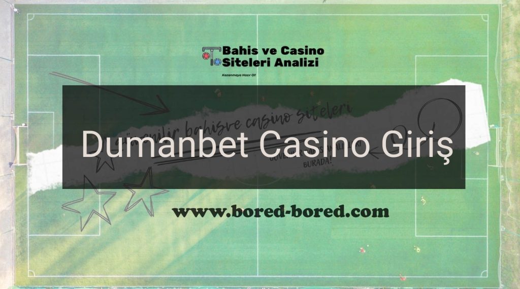 Dumanbet Casino Giriş