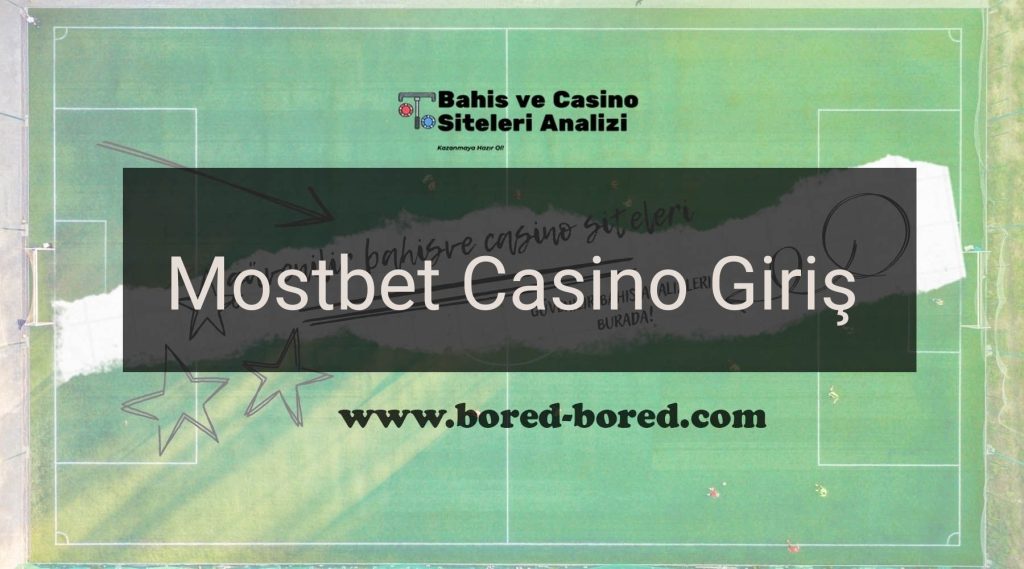 Mostbet Casino Giriş