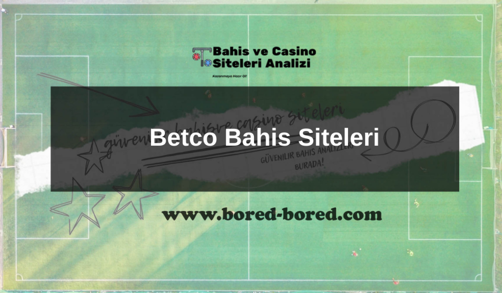 Betco Bahis Siteleri